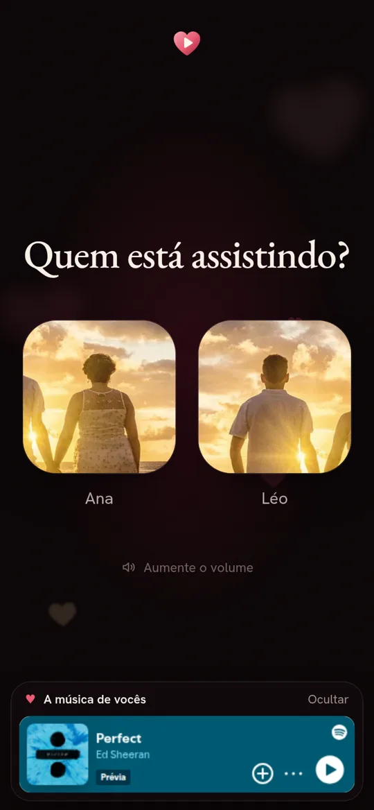 Quem está assistindo?: Ela toca no próprio perfil. A música começa.